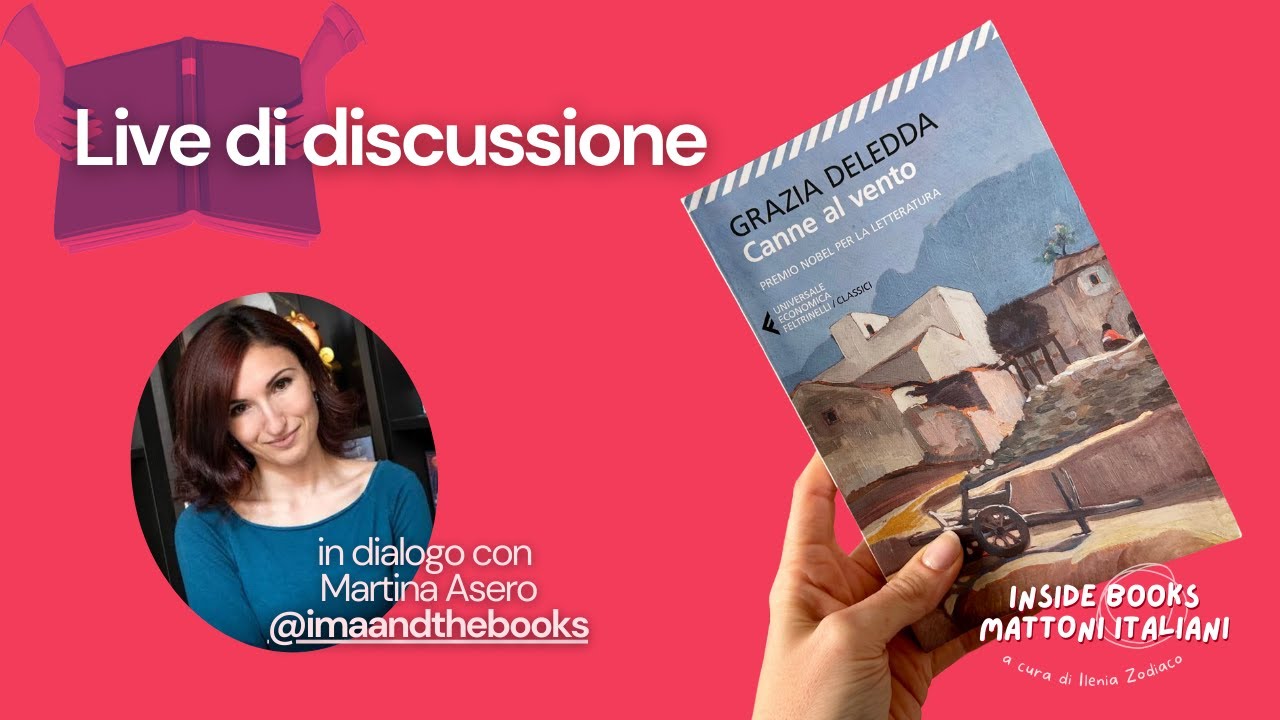 Live di discussione - Canne al Vento di Grazia Deledda con Ima - Mattoni Italiani