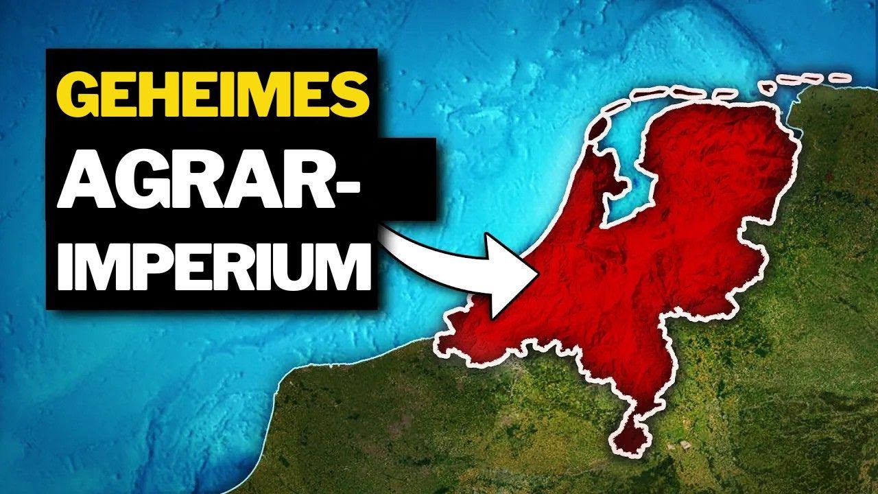So ernährt Holland die ganze Welt – Das Geheimnis ihres Erfolgs