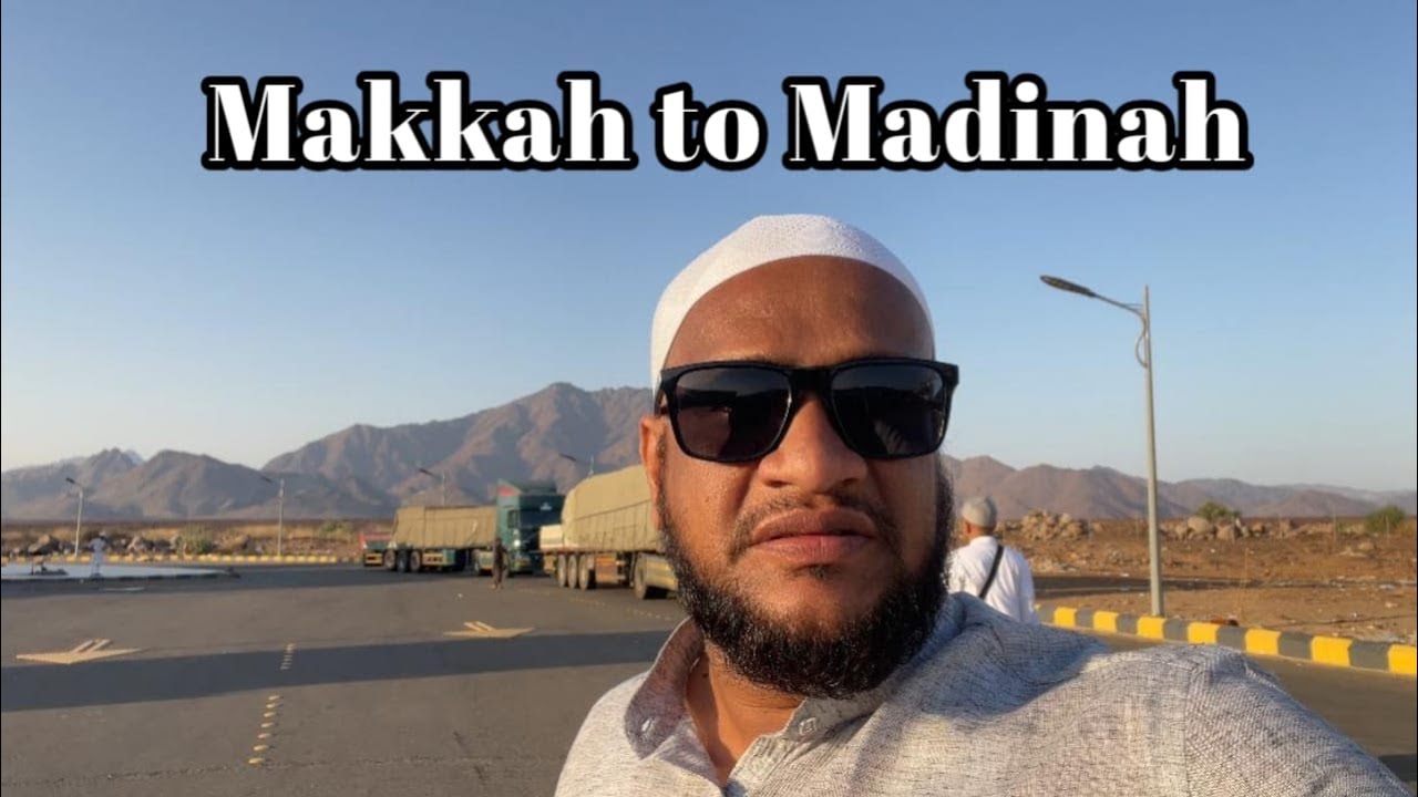 Traveling From Makkah to Madinah | Peaceful Journey | Naveed Trips