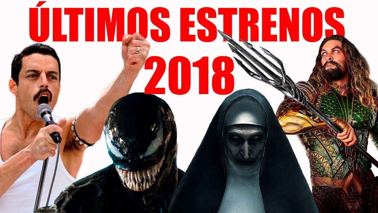&Uacute;LTIMOS ESTRENOS EN CINE 2018 | PEL&Iacute;CULAS M&Aacute;S ESPERADAS | WOW QU&Eacute; PASA