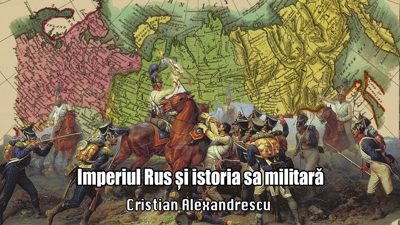 Imperiul Rus Si Istoria Sa Militara
