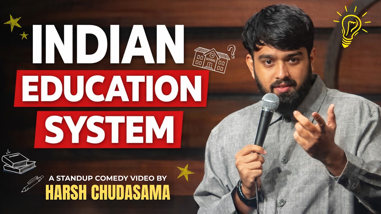 INDIAN EDUCATION SYSTEM || A STAND UP COMEDY BY HARSH CHUDASAMA