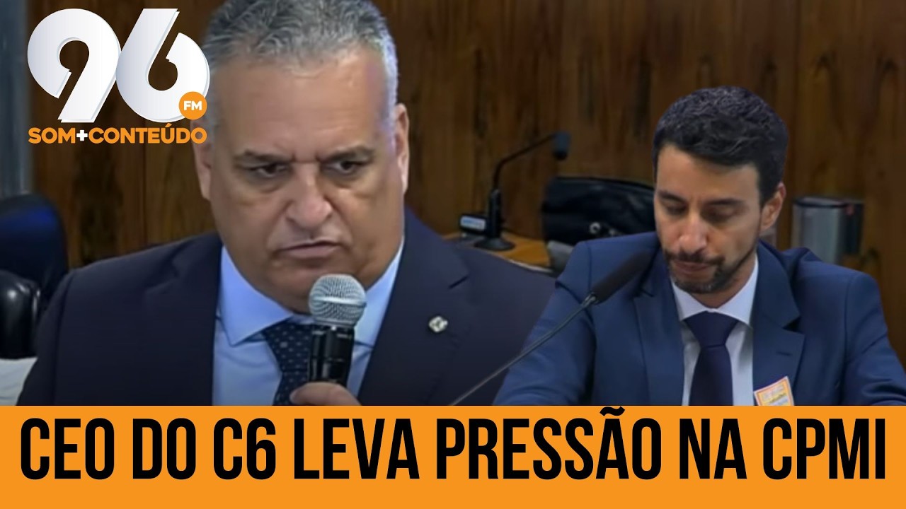 PRESSÃO! RELATOR ENCURRALA PRESIDENTE DO C6 BANK: “PODERIA SER TRATADO COMO INVESTIGADO”
