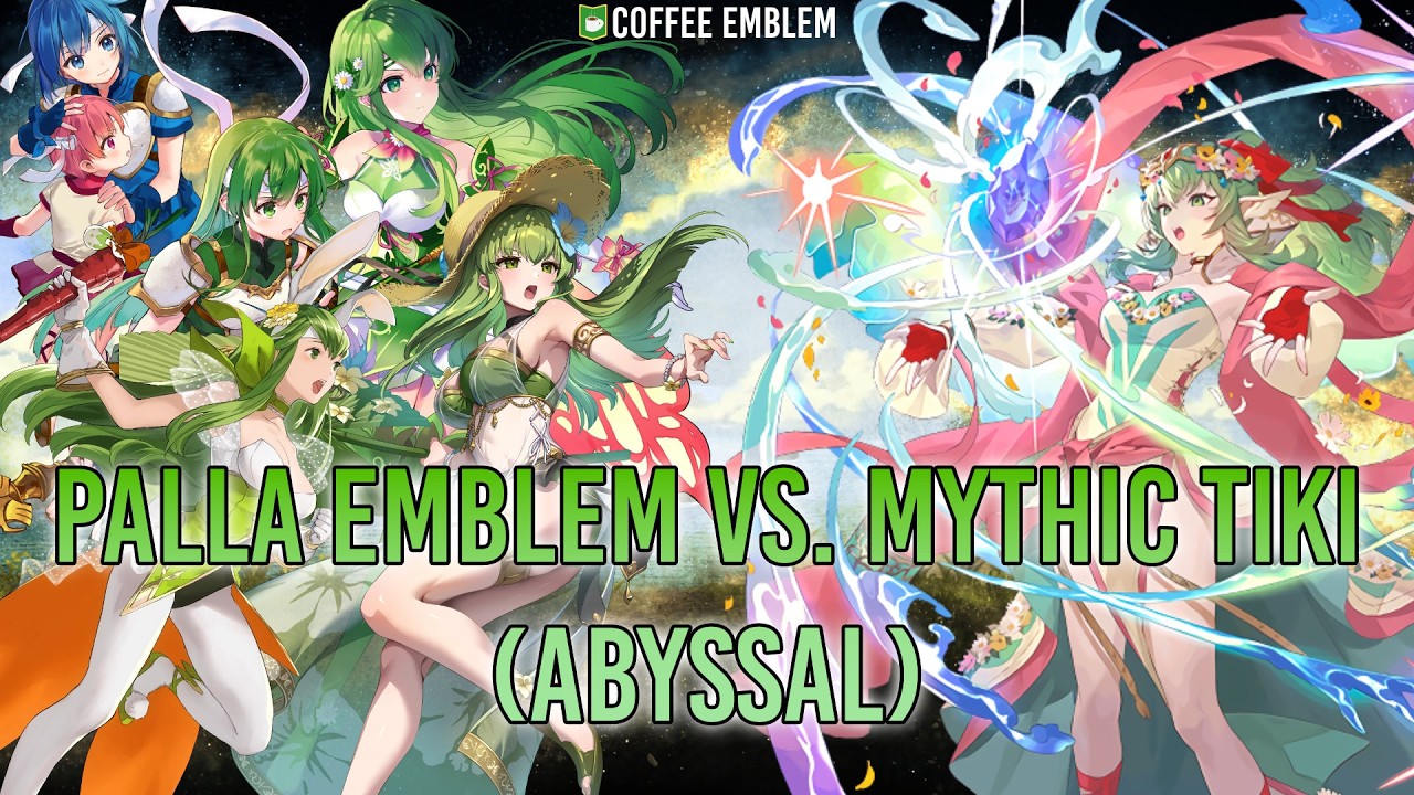 Palla Emblem vs. Tiki Abyssal (Mythic) | FEH
