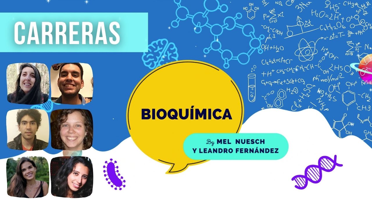 Carreras Científicas: Bioquímica. Con testimonios! | Mel Nuesch