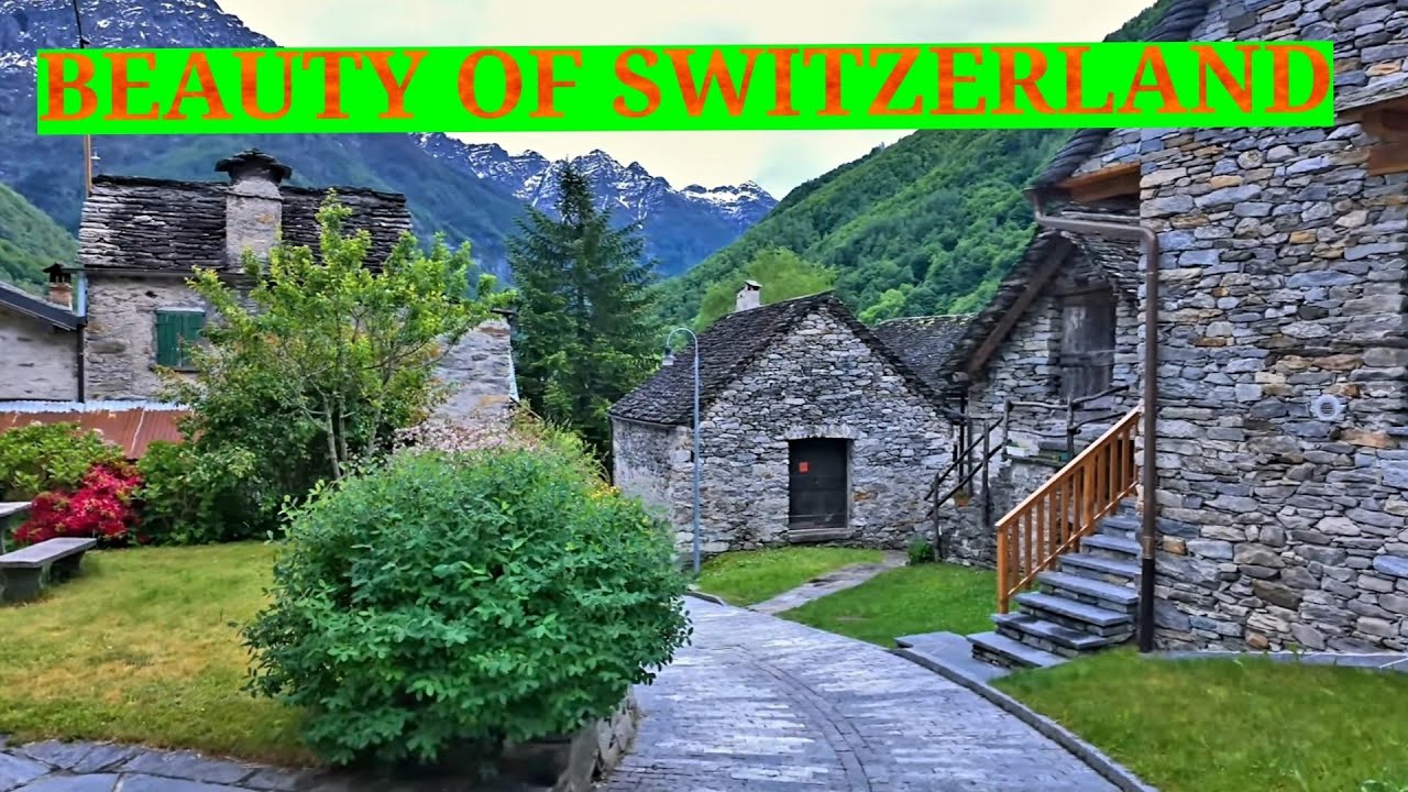 SWITZERLAND BEAUTIFUL PLACES