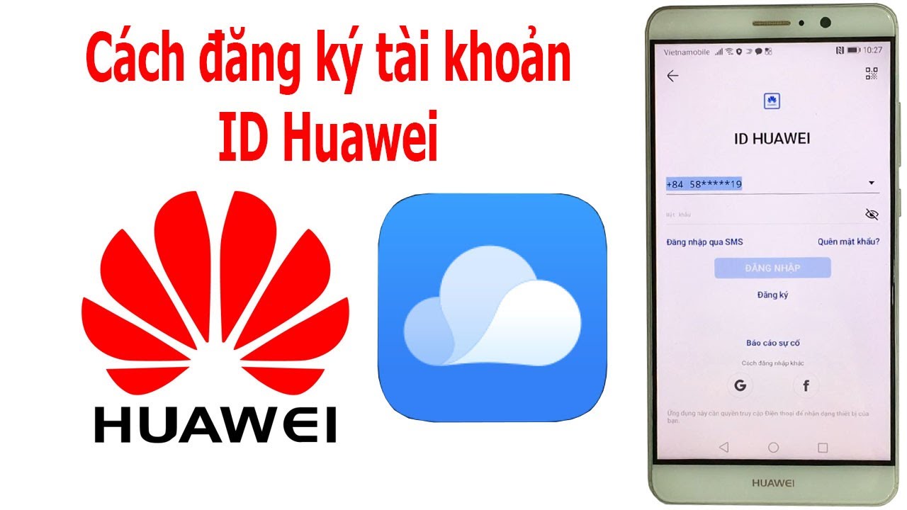 Cách đăng ký tài khoản ID Huawei đơn giản