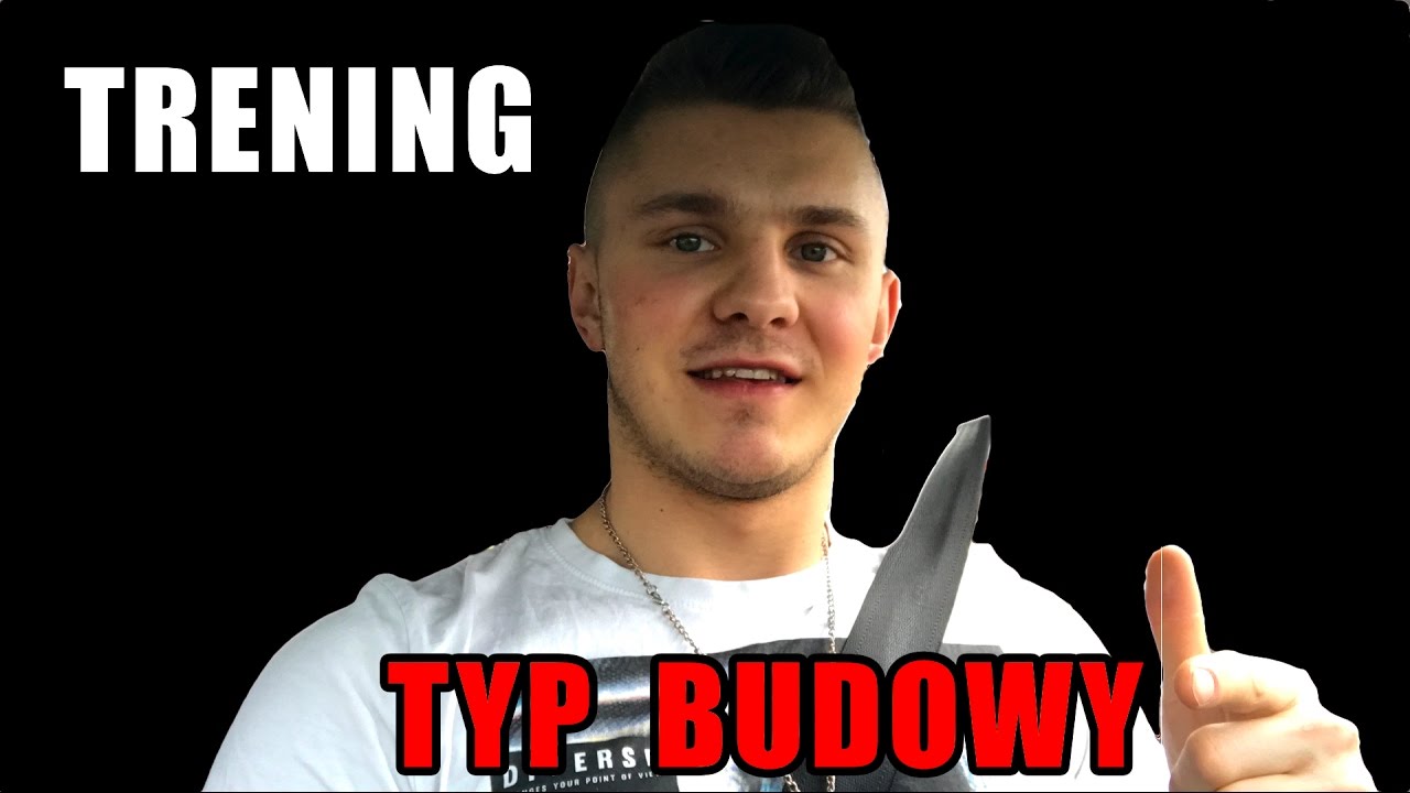 Trening VS Typ budowy ciała (Ektomorfik, Endomorfik i Mezomorfik)
