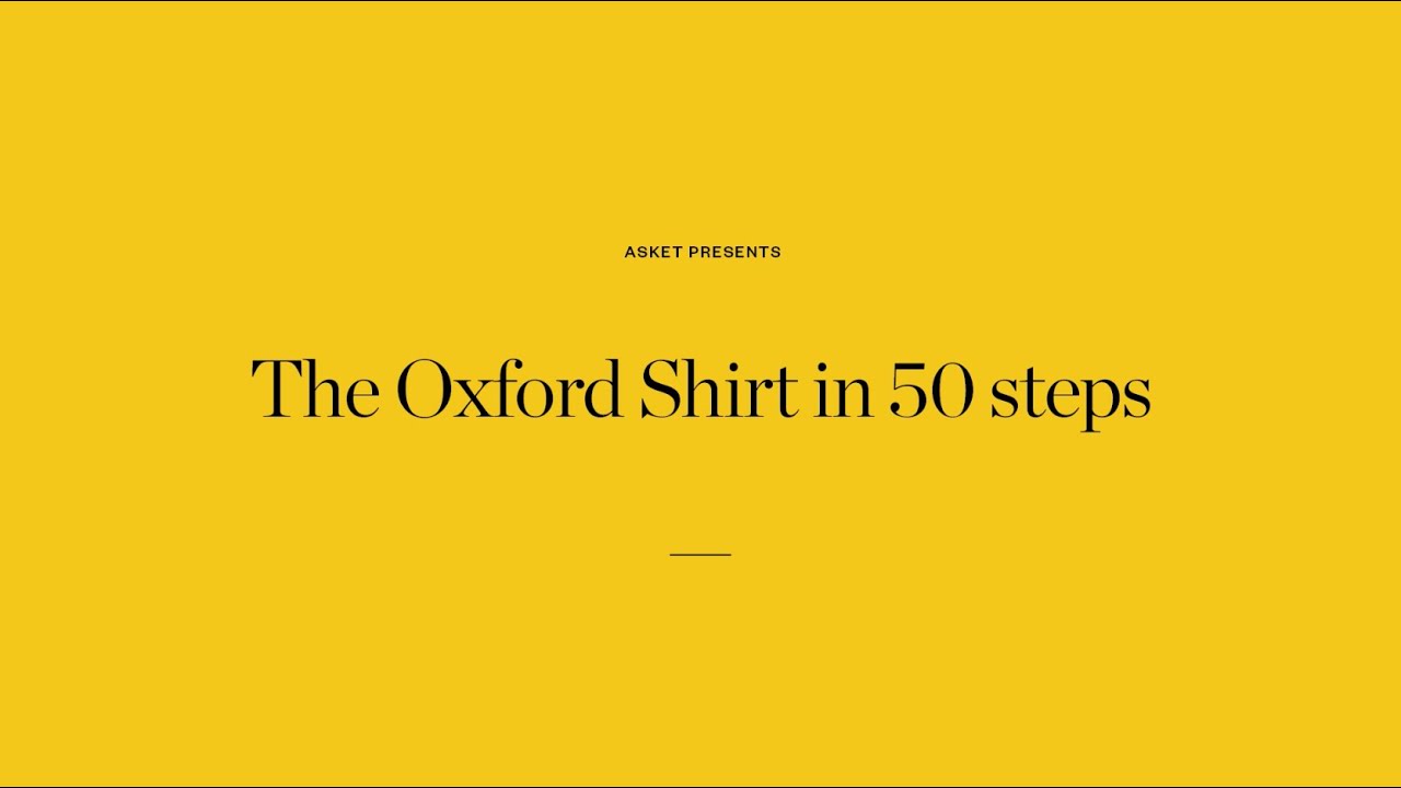 The Oxford Shirt in 50 Steps