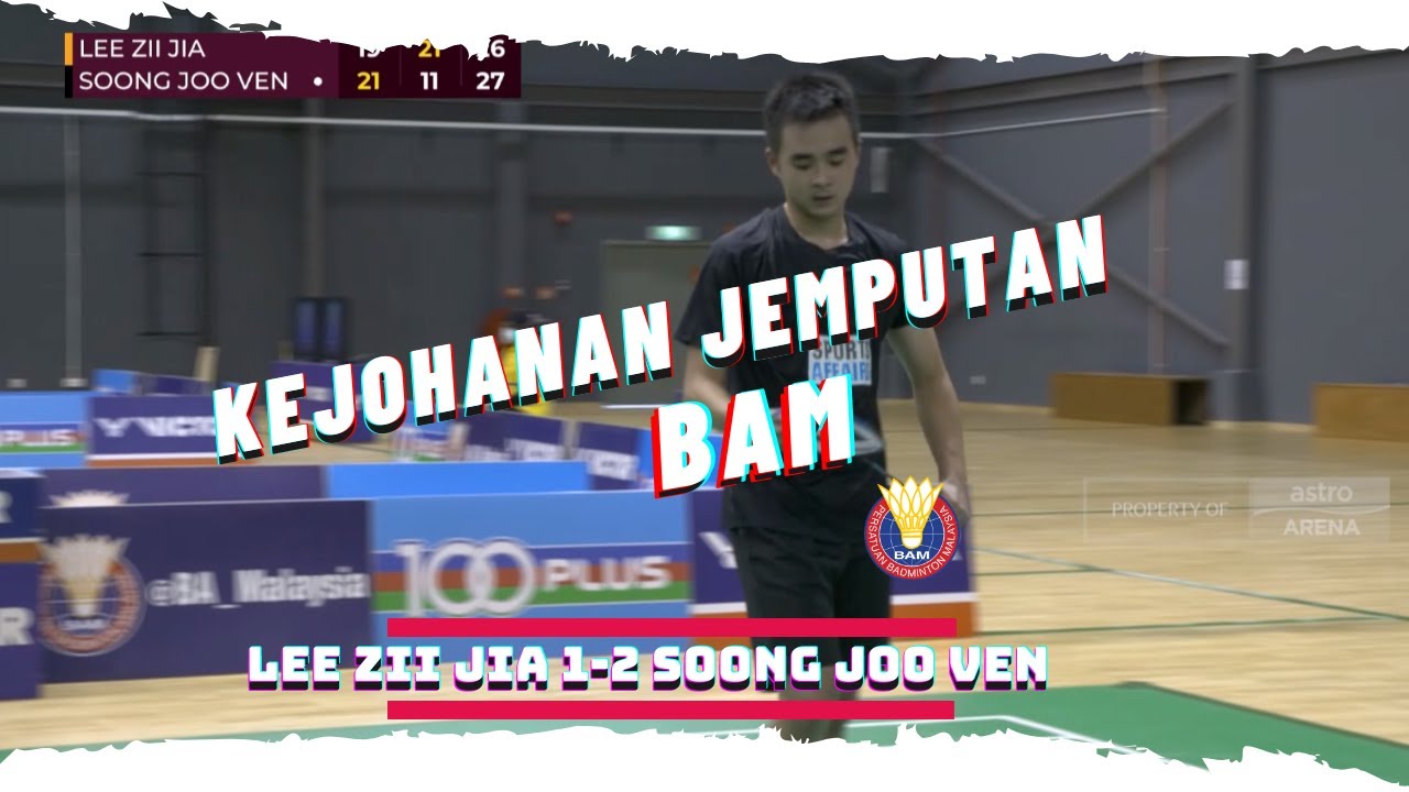 LEE ZII JIA v SOONG JOO VEN | BADMINTON JEMPUTAN BAM 2020