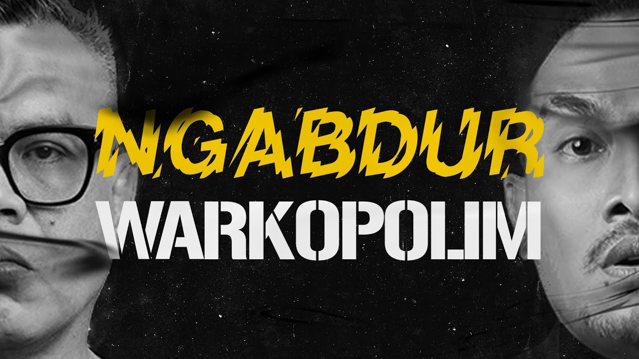 NGABDUR - WARKOPOLIM