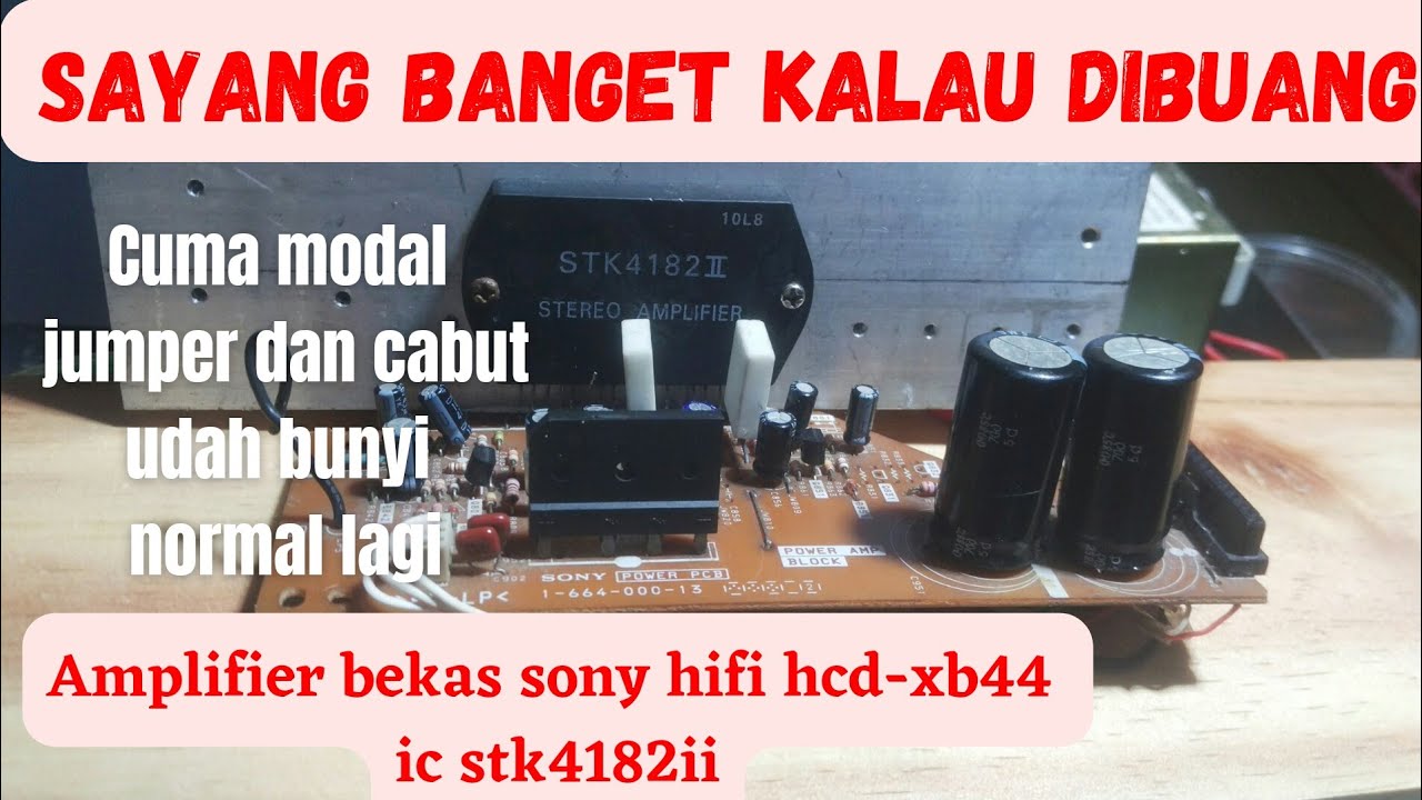 sony amplifier stk 4182 | copotan sony hifi hcd-xb44