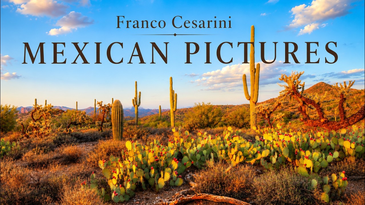 Franco Cesarini - Mexican Pictures