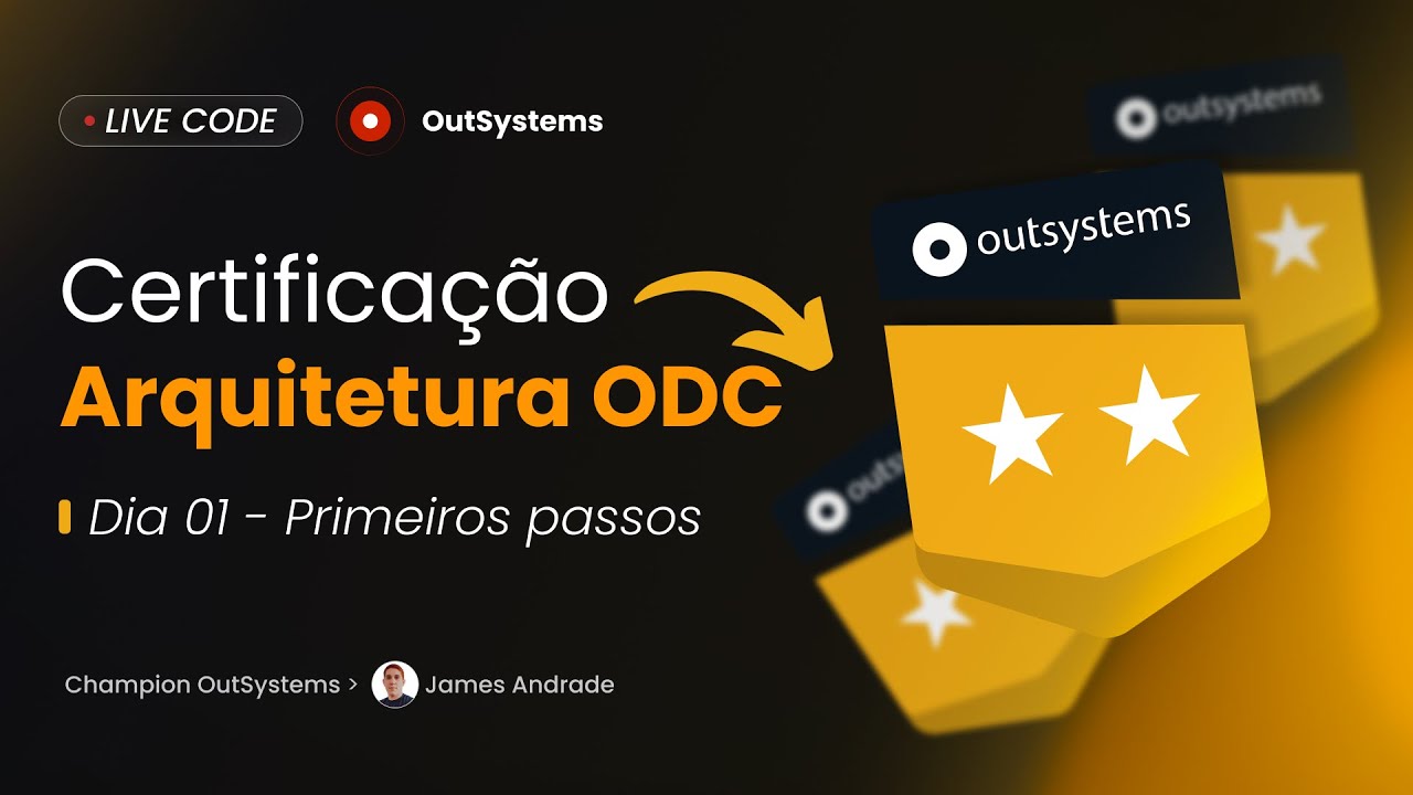 OutSystems Architecture (ODC) - Certificação - Dia 01