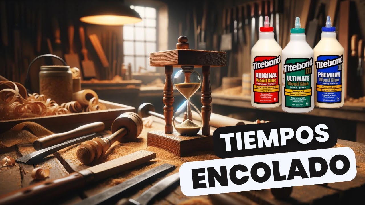 TIEMPOS de ENCOLADO - Fundamentos de la Carpinteria