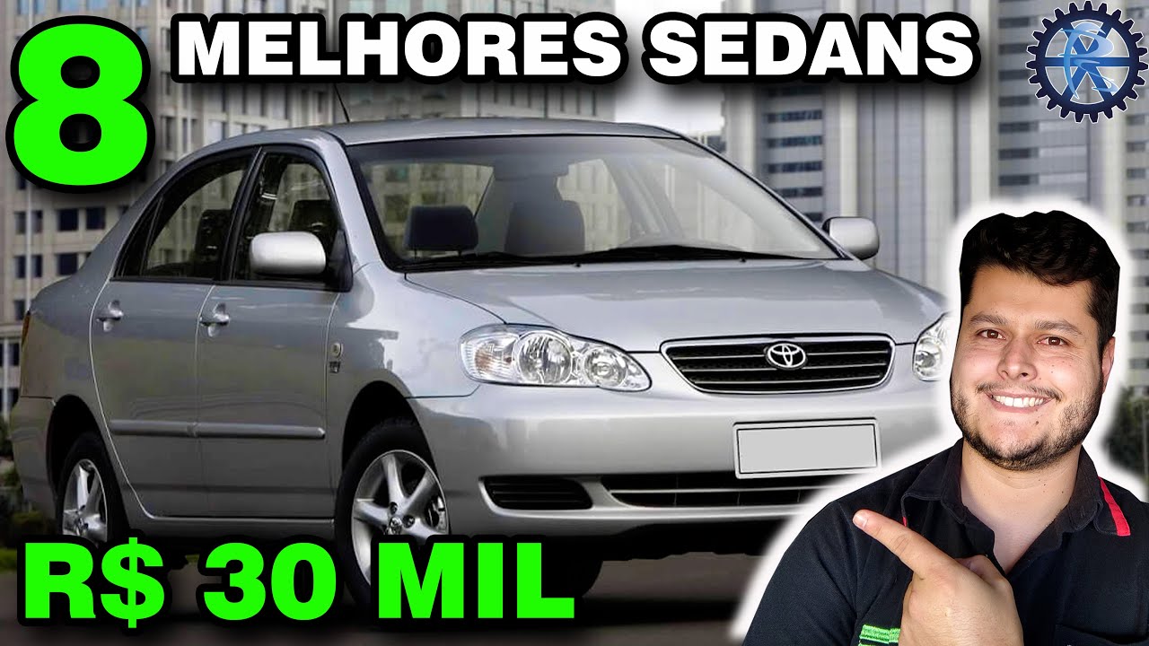 8 MELHORES SEDANS até 30 MIL reais