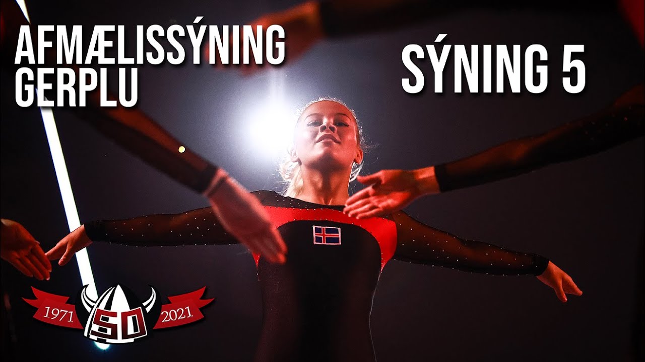 Afmælissýning Gerplu SÝNING 5