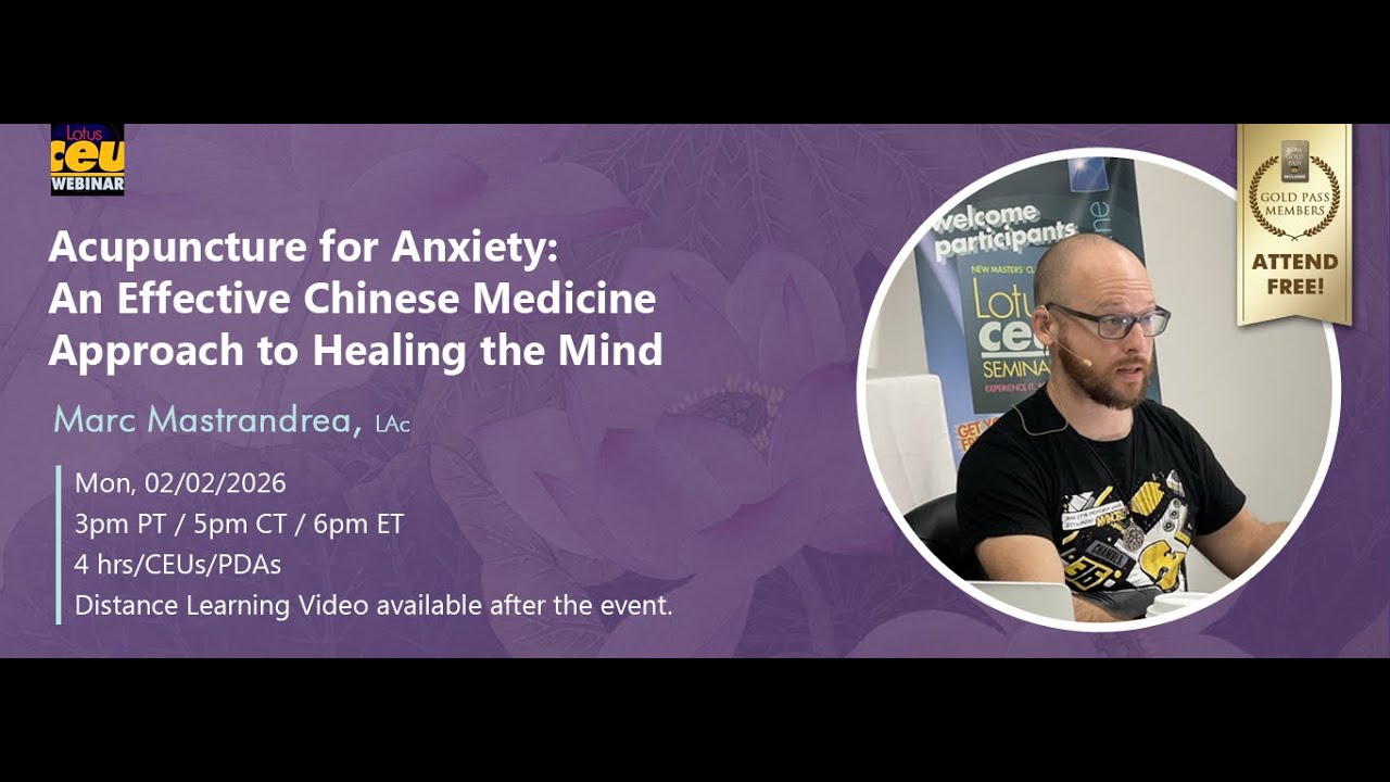 Acupuncture for Anxiety: A TCM Approach to Healing the Mind | Acupuncture CEUs/PDAs