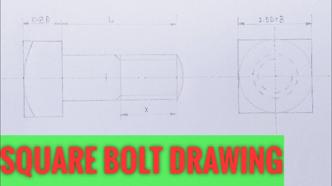 SQUARE HEADED BOLT DRAWING