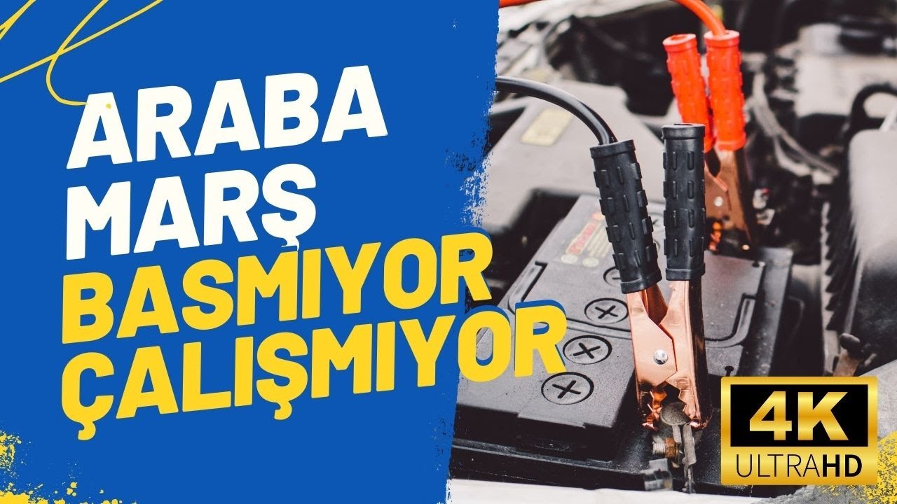 Araba Marş Basmıyor | Araba &Ccedil;alışmıyor Marş Basmıyor | Marş Neden Basmaz?