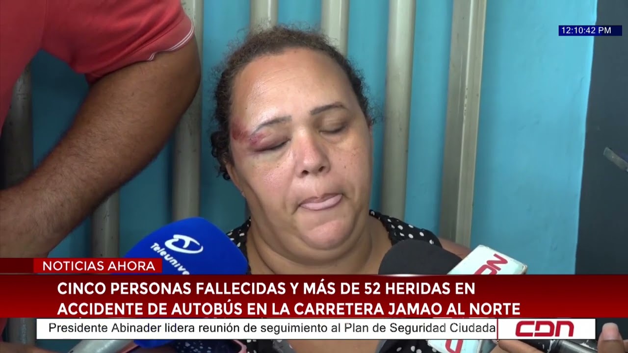 Cinco personas fallecidas y más de 52 heridas en accidente de autobús en la carretera Jamao al Norte