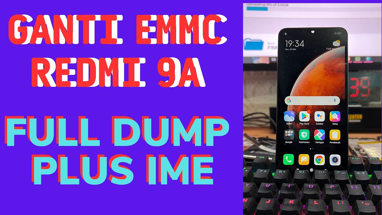GANTI EMMC REDMI 9A FULL DUMP PLUS IME