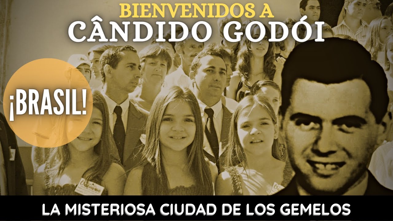 Candido Godoi: La Ciudad de los Gemelos &iquest;Gen&eacute;tica o Josef Mengele?