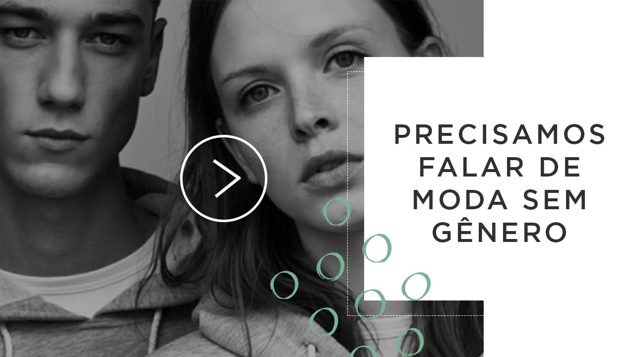 Moda sem g&ecirc;nero