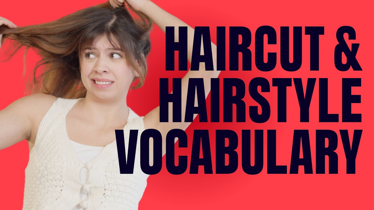 Haircuts and Hairstyles in Spanish | Everyday Spanish Conversation