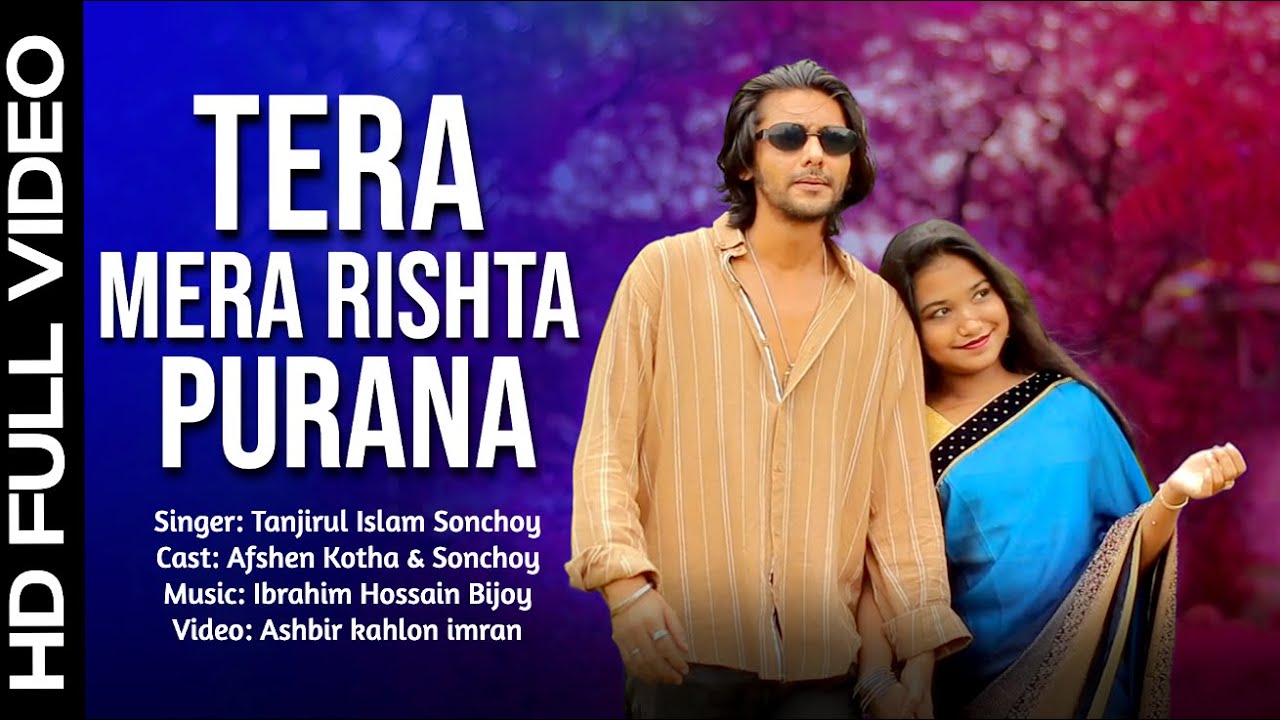 Tera Mera Rishta Purana | Emraan Hashmi | Cover |Sonchoy | Ibrahim Hossain Bijoy | Afshen Kotha 