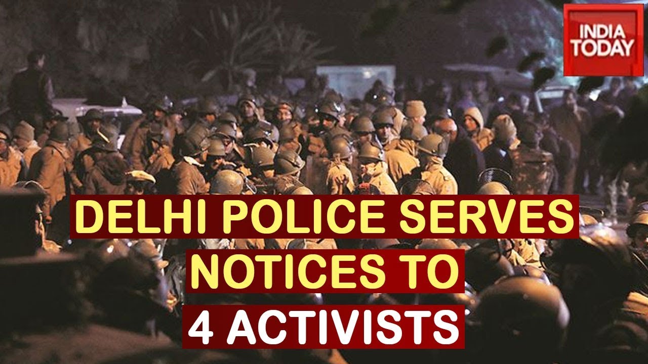 Delhi Police Serves Notice To All 4 Activists Exposed By India Today