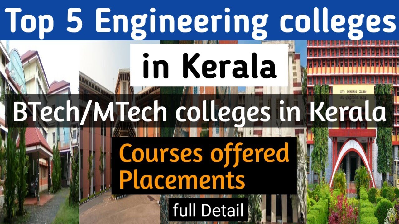 Top 5 Engineering colleges in Kerala | Engineering colleges in Kerala|BTech/MTech colleges in Kerala