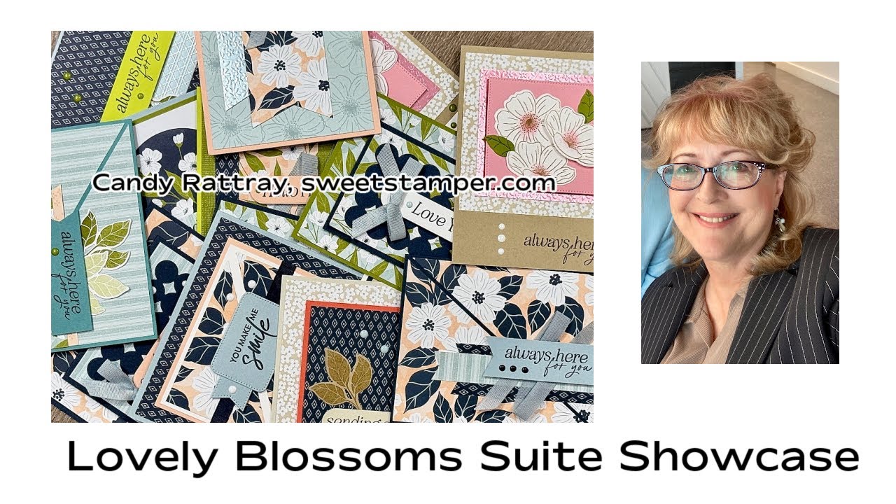 Lovely Blossoms Suite Showcase and Demonstration