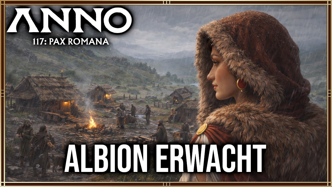 Anno 117 • Part 13 • Albion wird zur Machtbasis