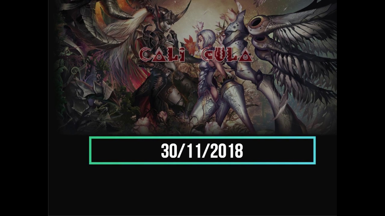 L2 Caligula 200x - Interlude 30/11/2018 A Volta! #2018 #Lineage2