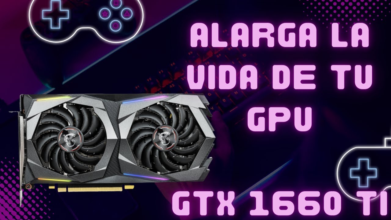 MANTENIMIENTO GTX 1660 TI GAMING X