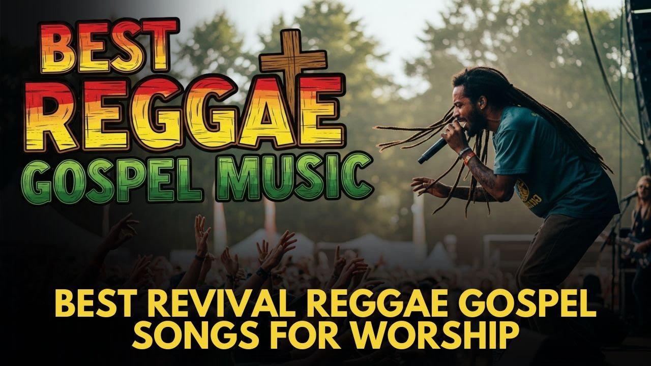 Spirit-Filled Reggae Gospel Music | Best Revival Reggae Gospel Songs for Worship