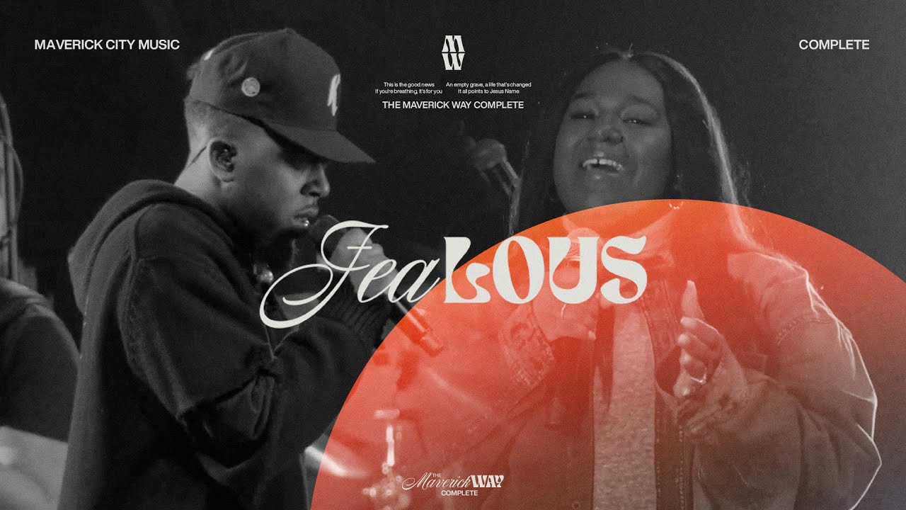 Jealous - Maverick City Music | Chandler Moore | Naomi Raine (Official Music Video)