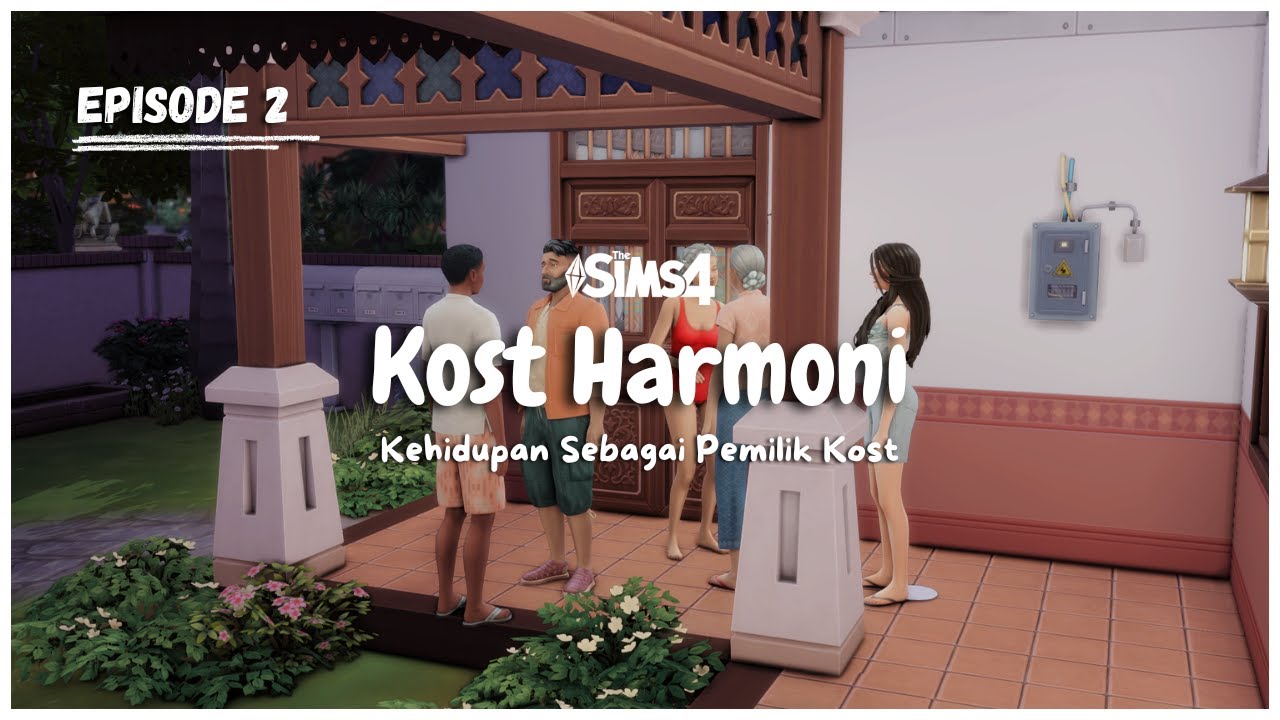 Kehidupan di Kost Harmoni | Kost Harmoni Eps. 2 | The Sims 4 Indonesia