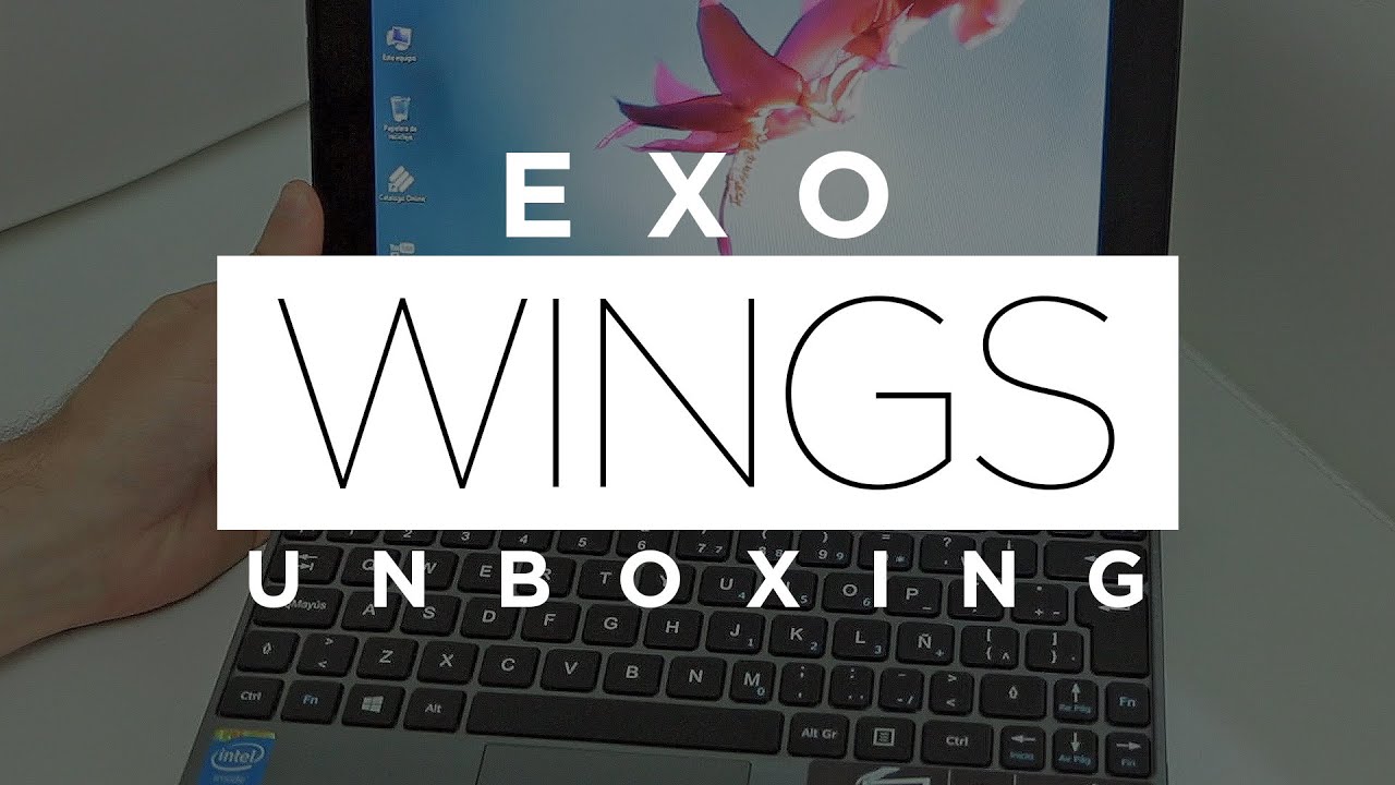 [Unboxing] EXO Wings | 2-en-1 con Windows 8.1