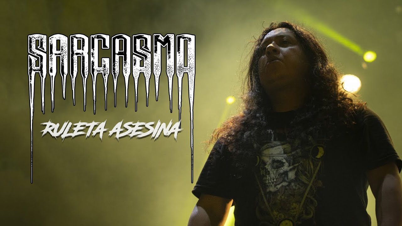 Sarcasmo - Ruleta Asesina