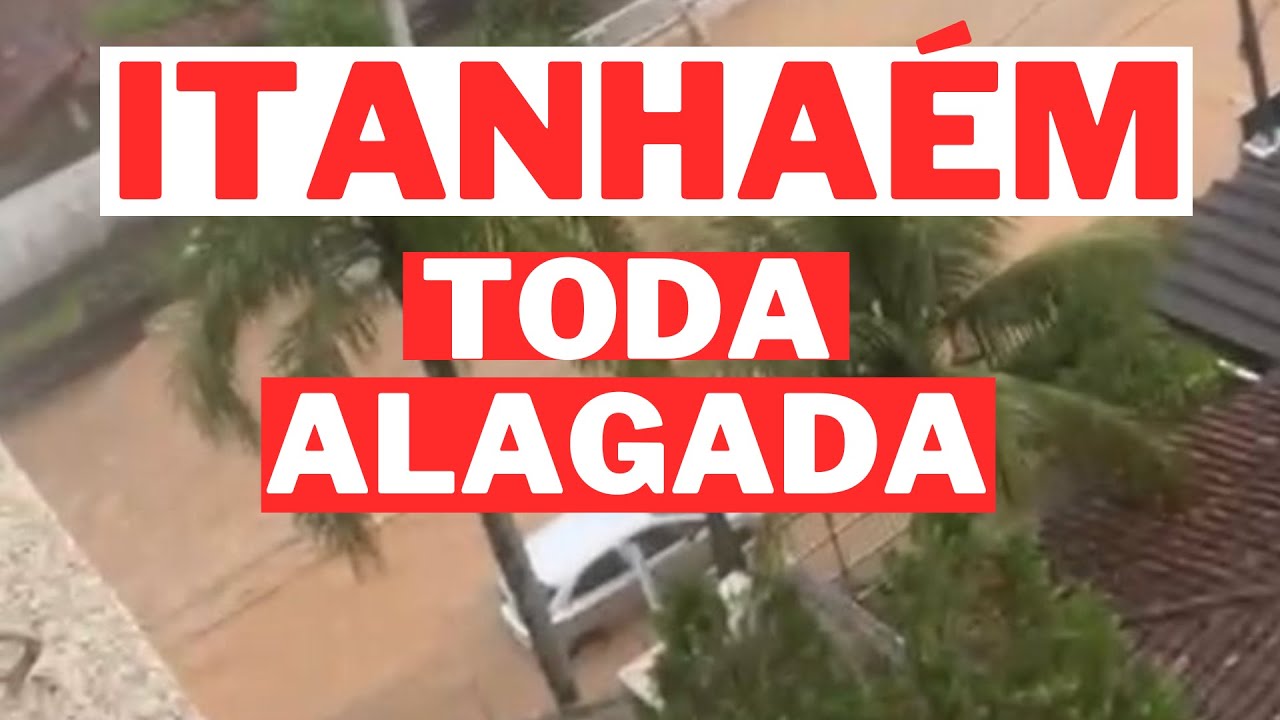 CHUVA FORTE CAUSA ALAGAMENTOS EM ITANHAÉM E CIDADES DO LITORAL SUL DE SP