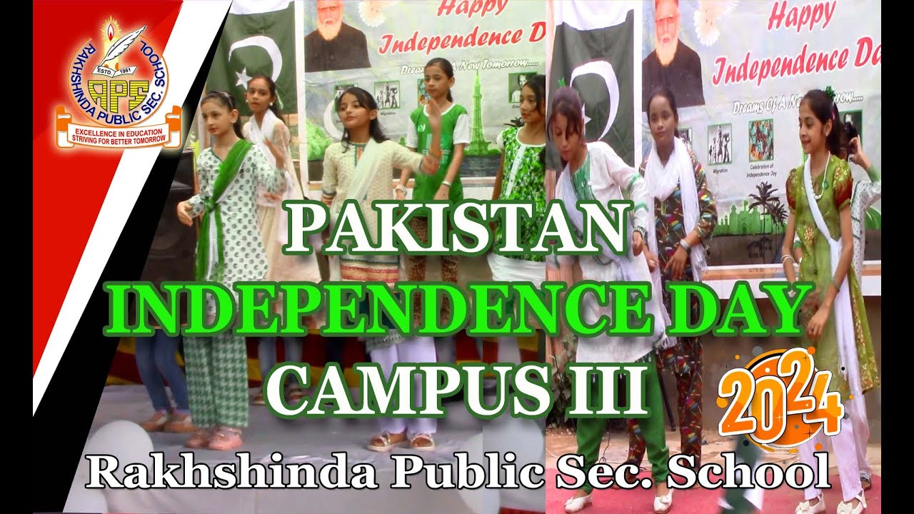 Pakistan Independence Day | Rakhshinda Public Schooll | Campus III