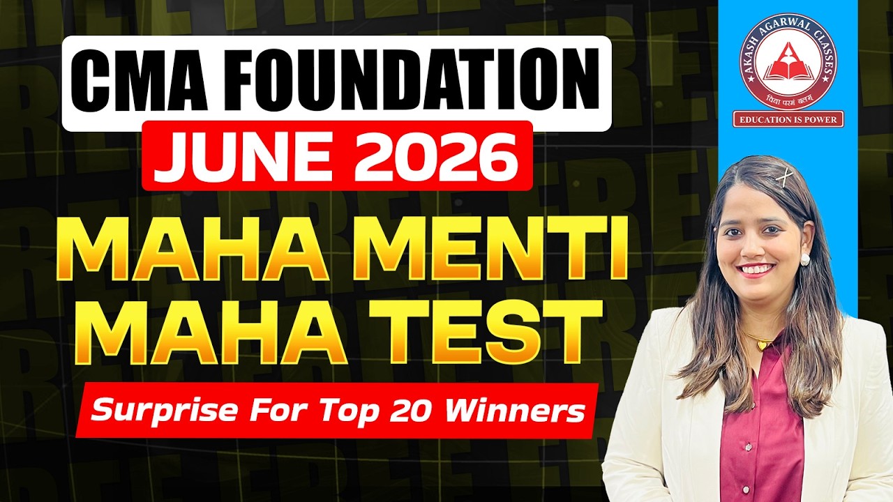 CMA Foundation June 2026 | Maha Menti Quiz & Maha Test Session | AAC