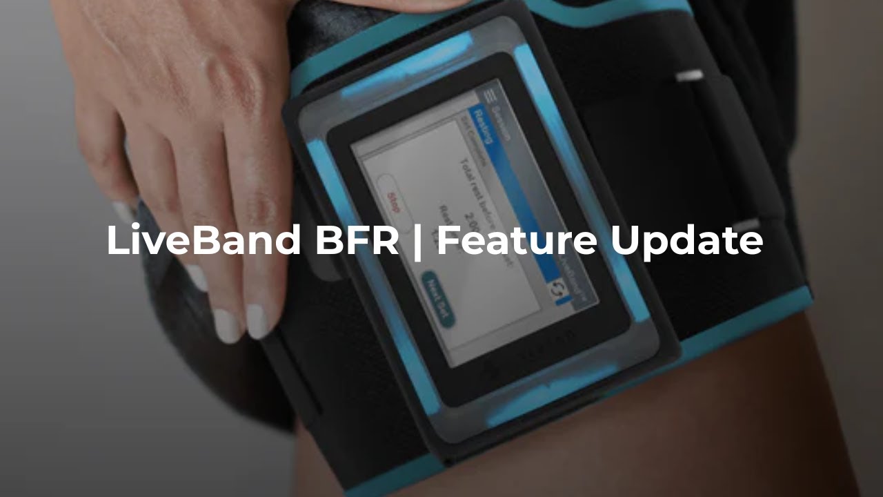LiveBandBFR Feature Update | Rep-Counter, Occlusion Pressure & Maximum Occlusion.