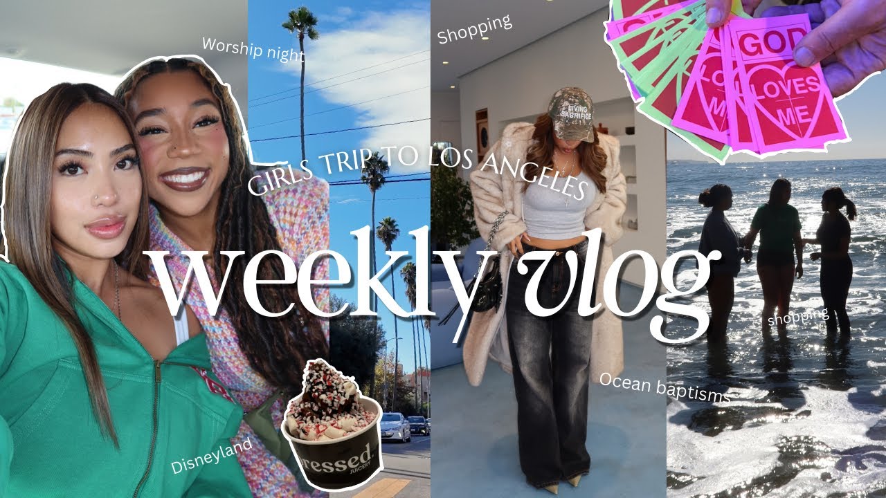 WEEKLY VLOG // Christian Girls Trip To LA ( Ocean Baptisms, Worship Night, Shopping & Eating Good )