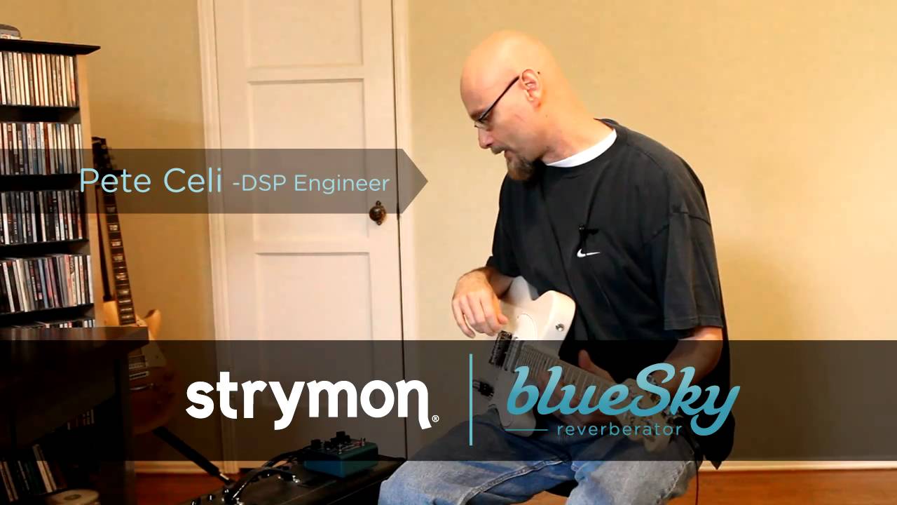 Strymon - демонстрация ревербератора blueSky - часть 1