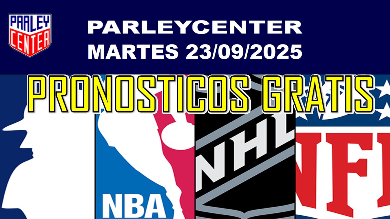 PRONOSTICOS  MLB, NHL Y NBA  PARA HOY LOGROS MARTES 23/09/2025 🔥PARLEY GRATIS🔥