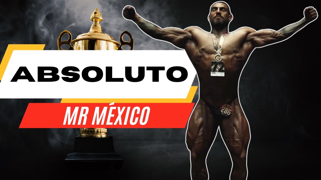 ABSOLUTO MR MEXICO 2024 | Armando Felix - El Kong