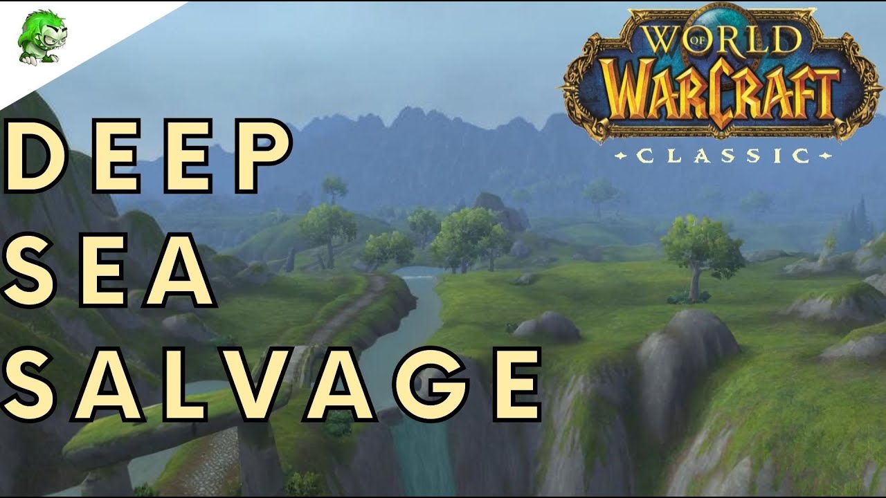 World of Warcraft Classic Deep Sea Salvage